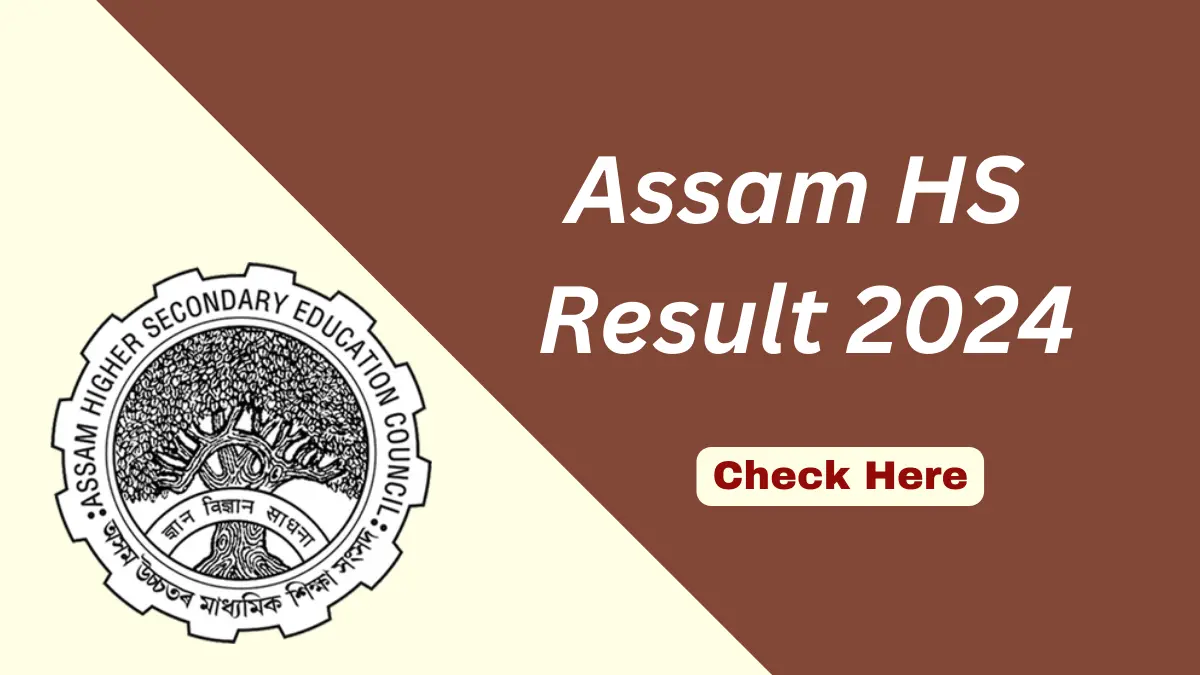 Assam HS Result 2024 Link (Out) ahsec.assam.gov.in AHSEC Class 12 Result Marksheet Download