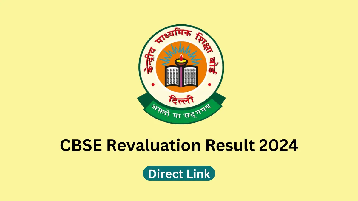CBSE Revaluation Result 2024 Class 10, 12 Rechecking Result
