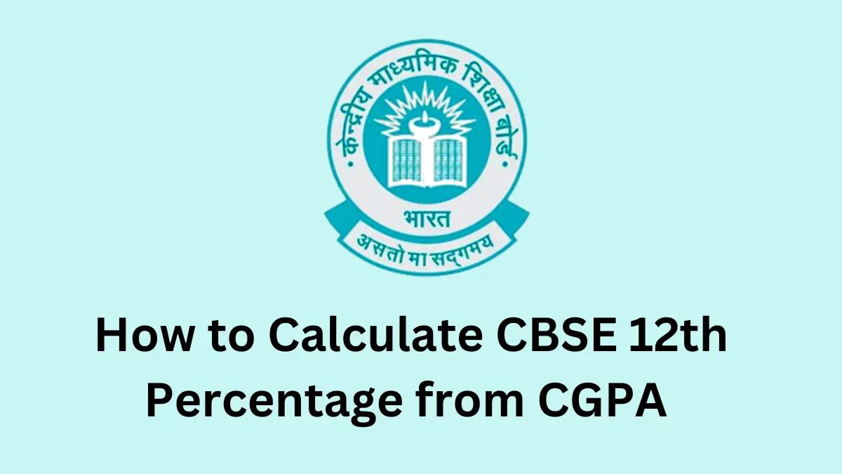 How to Calculate CBSE 12th Percentage from CGPA Marks