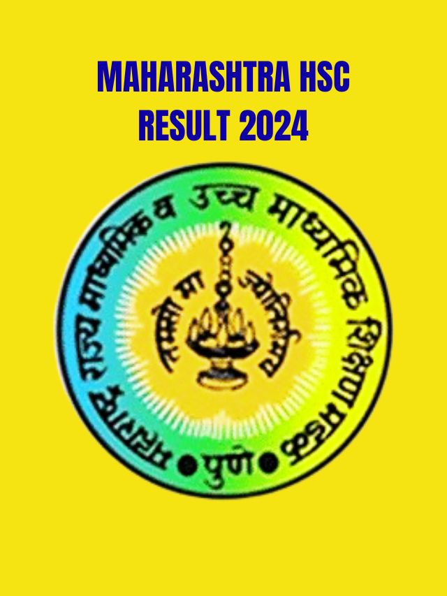 Maharashtra HSC Result 2024: जानिए किस दिन आएगा रिज़ल्ट