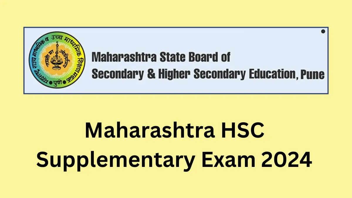 Maharashtra HSC Supplementary Exam 2024