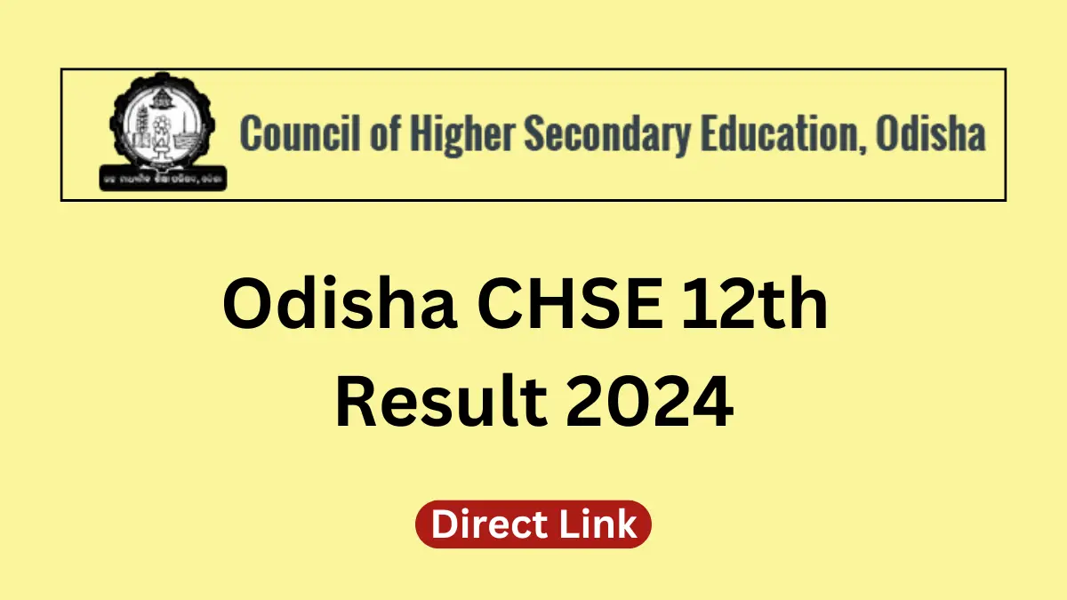 Odisha CHSE 12th Result 2024 Link