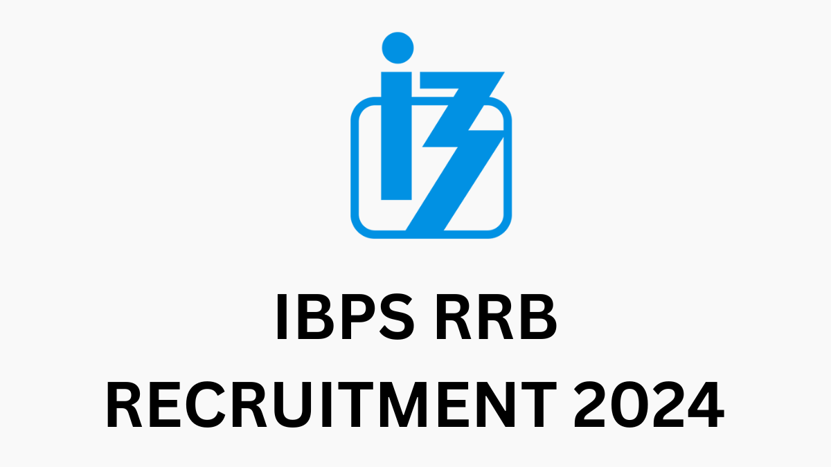 IBPS RRB Recruitment 2024 Apply Online